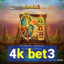 4k bet3